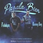 Polakan Ft. Danny Boy - Pasala Bien MP3